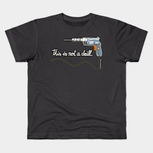 This is not a drill. Kids T-Shirt